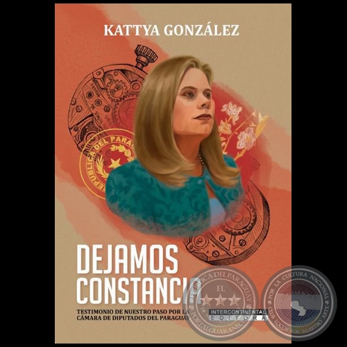 DEJAMOS CONSTANCIA - Autora: KATTYA GONZÁLEZ - Año 2022
